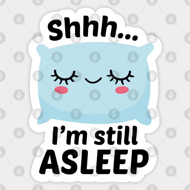 Shhh I’m Still Asleep Sticker by Cherrific